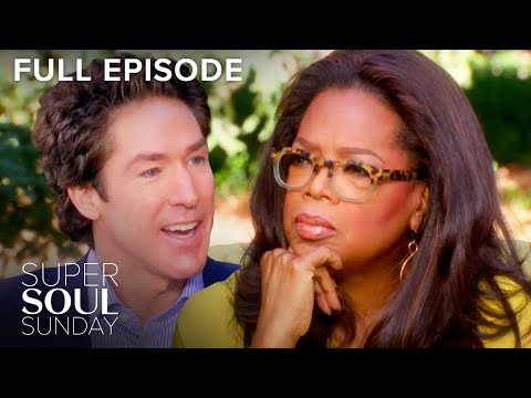 Pastor Joel Osteen Explains ‘The Power of I Am’ | Super Soul Sunday S7E3 | Full Episode | OWN
