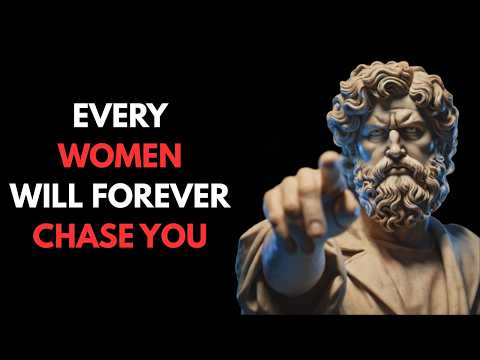 Do This ONE Thing, And Women Will Chase You FOREVER | Stoicism