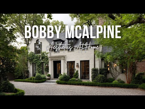 Creating BOBBY MCALPINE Aesthetics At Home