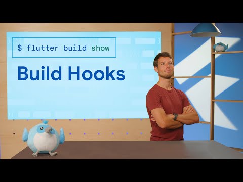 Build hooks - Flutter Build Show