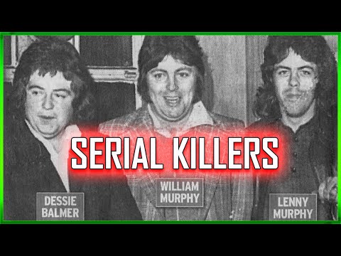 Serial Killers - THE SHANKILL BUTCHERS - "Only Cowards Kill the Innocent"