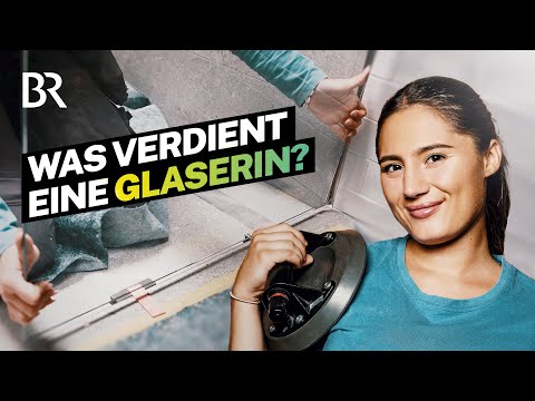 In einer Sekunde kann sie alles zerstören! Das Gehalt als Glaser-Gesellin | Lohnt sich das? | BR