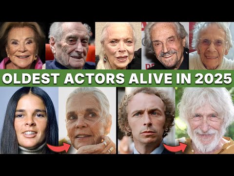 100+ Oldest Famous Actors: Then and Now (Alive in 2025) #2