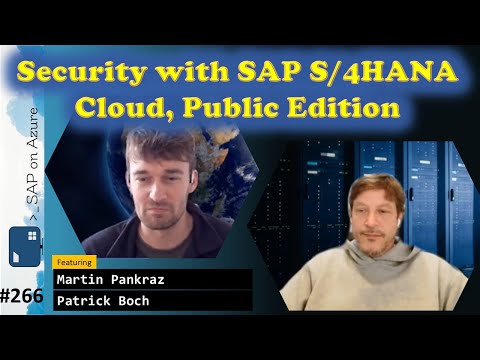 #266 - ToW Security with SAP S/4HANA Cloud, Public Edition (Patrick Boch) | SAP on Azure Video