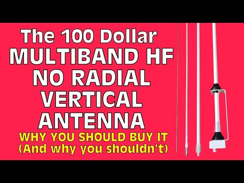 No Radial Vertical Multiband HF Antenna - Should You Buy It? Watch This First