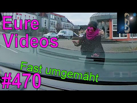 Eure Videos #470 - Eure Dashcamvideoeinsendungen #Dashcam