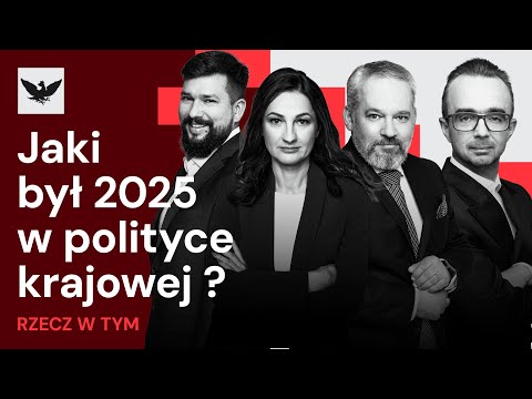 The year that changed the Polish political scene – elections, conflicts and new leaders 2025