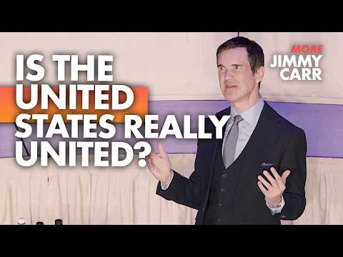 Is the United States Really United? | More Jimmy Carr