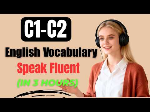 C1–C2 English Fluency Practice – Advanced Vocabulary with Native Shadowing