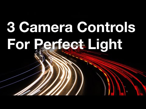3 Camera Controls To Get Perfect Light