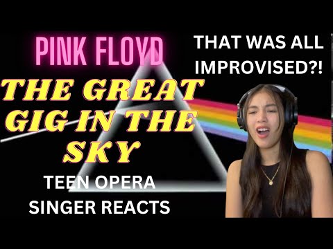 Teen Opera Singer Reacts To Pink Floyd - The Great Gig In The Sky