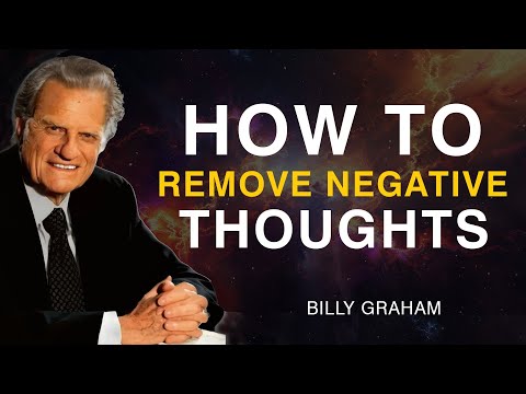 How God Destroys Negative Thoughts Before They Destroy You — Powerful Truth Revealed | Billy Graham