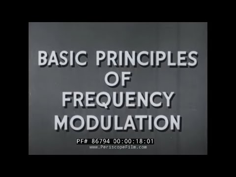 “BASIC PRINCIPLES OF FREQUENCY MODULATION” 1944 U.S. WAR DEPARTMENT FILM FM RADIO 86794