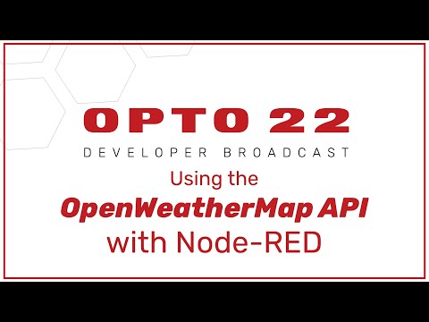 Quickly Get OpenWeatherMap API Data with Node-RED