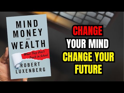 Mind Money Wealth Explained in 50 Minutes –  From Mindset to Millions