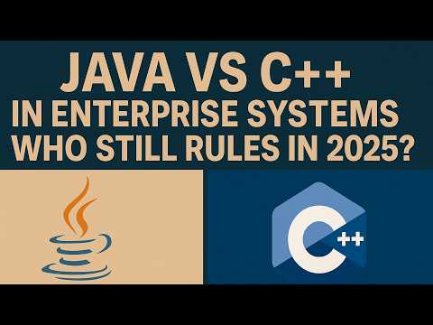 Java vs C++ in Enterprise Systems: Who Still Rules in 2025?