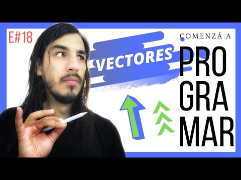Vectors ⚡️ [Arrays] - Learn Programming (From Scratch) - E#18