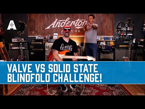 Valve Vs Solid State - Can a Blindfolded Chappers Tell Which Amp is Which?