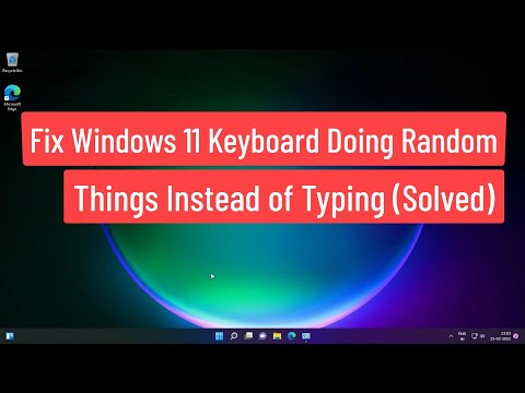 Fix Windows 11 Keyboard Doing Random Things Instead of Typing (Solved)