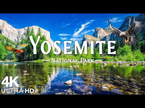 Yosemite National Park 4K Ultra HD - Stunning Footage, Scenic Relaxation Film with Calming Music