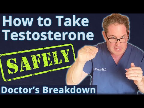 How to Take Testosterone Safely - Doctor's Breakdown