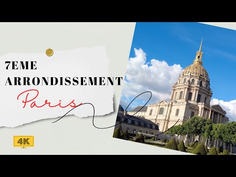 7eme Arrondissement - Paris - Guided Tour