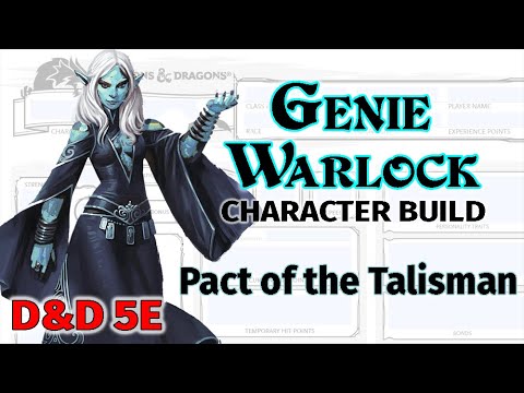 D&D Genie Warlock Character Build - Tasha's Cauldron of Everything - Pact of Talisman Warlock