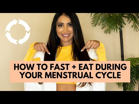 HOW to FAST + EAT during your Menstrual Cycle