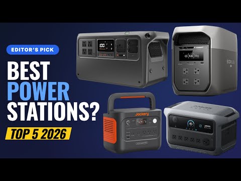 Top 5 Best Portable Power Stations 2026 – Ultimate Home Backup, Camping & RV Power Guide