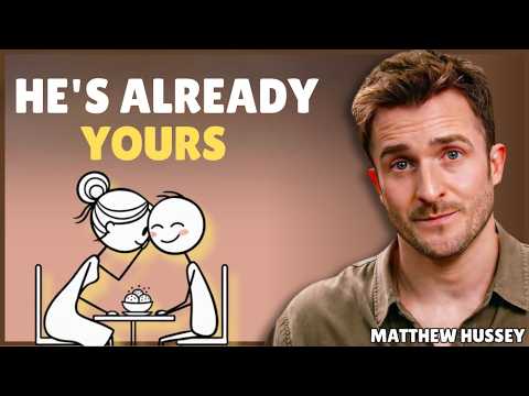 When a Man Is Quietly Giving His Heart to You (Most Women Miss These Hidden Signs) | Matthew Hussey