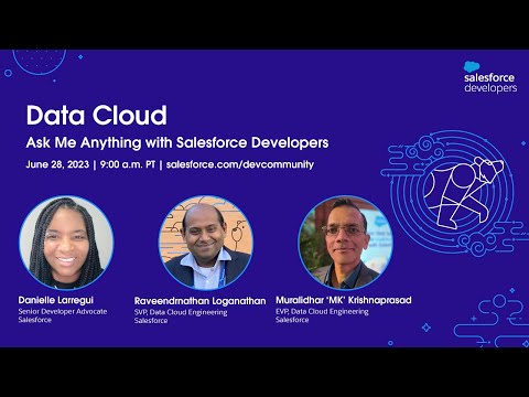 Data Cloud: Ask Me Anything with Salesforce Developers | June 2023