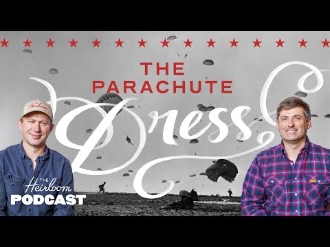 THE PARACHUTE DRESS: The Legacy of Liberation in Normandy w Christian Taylor & LTJG Hunter J. Taylor