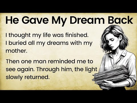 The Light Came Back in My Life ✅ Emotional English Story | Graded Reader (B1–B2 Level) ✅