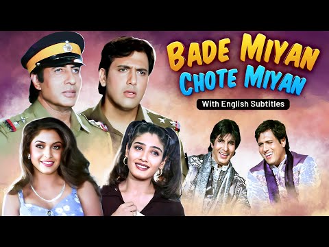 Bade Miyan Chote Miyan (Full Hindi Movie With English Subtitles) Amitabh Bachchan & Govinda Comedy