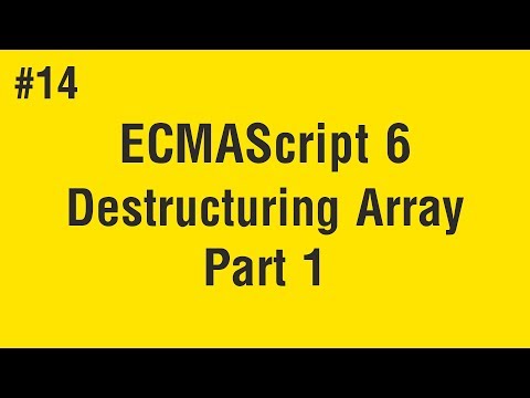 Learn ECMAScript 6 in Arabic #14 - Destructuring Array Part 1