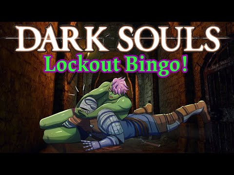 I Challenged @TheBacklogs To Dark Souls 1 Lockout Bingo!