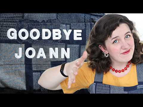 Joann Fabrics: I'll miss you... Sort of...