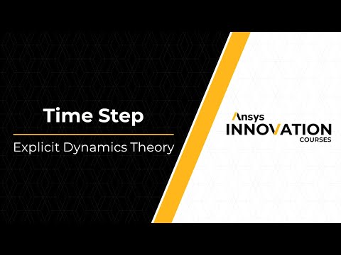 Time Step in Explicit Dynamics - Lesson 2