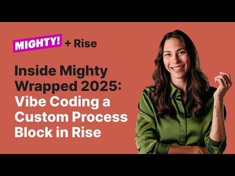 Inside Mighty Wrapped 2025: Vibe Coding a Custom Process Block in Rise