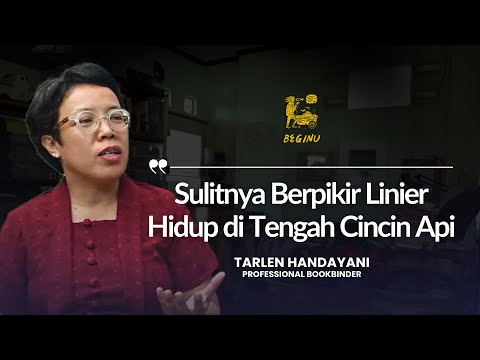 Tarlen Handayani, Membaca, Memahami, dan Menyulam Literasi Warga Cincin Api | BEGINU