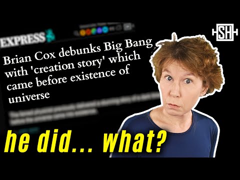 Brian Cox debunked the Big Bang! Wait, what?