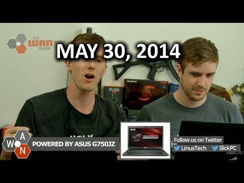 The WAN Show: NVIDIA vs AMD... FIGHT! Watch Dogs Pirates Get Screwed - May 30th, 2014