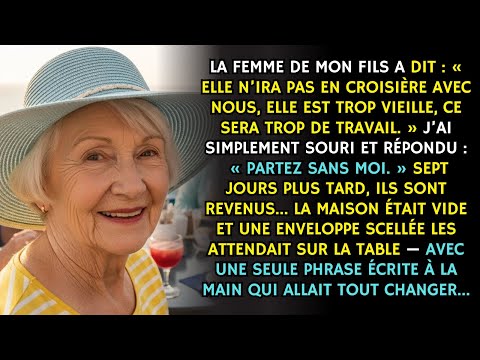 Ma belle-fille m’a traitée de trop vieille pour la croisière — 7 jours plus tard, elle l’a regretté…