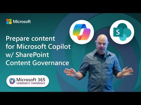 Prepare content for Microsoft Copilot w/ SharePoint Content Governance | M365 Community Conference