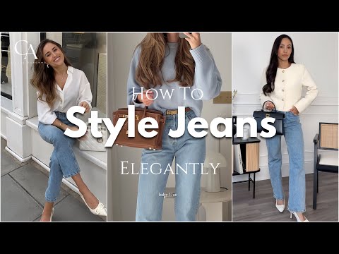 The Most Elegant Ways to Style Jeans: For All Body Types