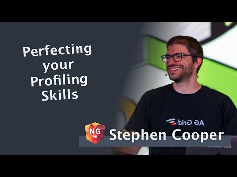 Angular Profiling Skills Perfected - Stephen Cooper | NG-DE 2024