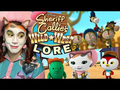 Sheriff Callie’s Wild West LORE (unexpected villainy)