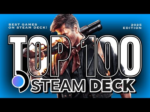 100 Must-Play Steam Deck Games That Run Flawlessly (2025 Edition)