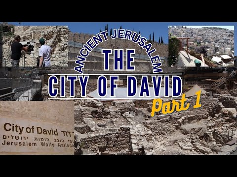 City of David National Park, Jerusalem (Part 1)