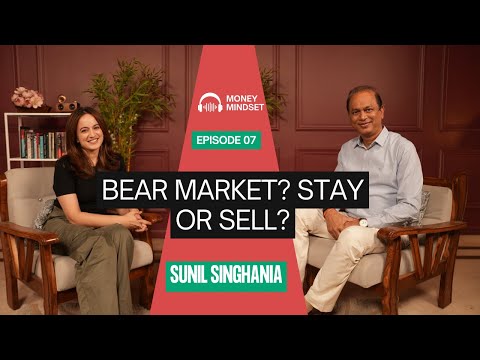 Bear Market Strategies & Future Investment Themes | Sunil Singhania | Money Mindset